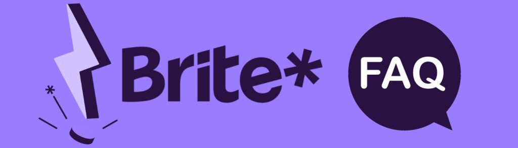 Brite FAQ info