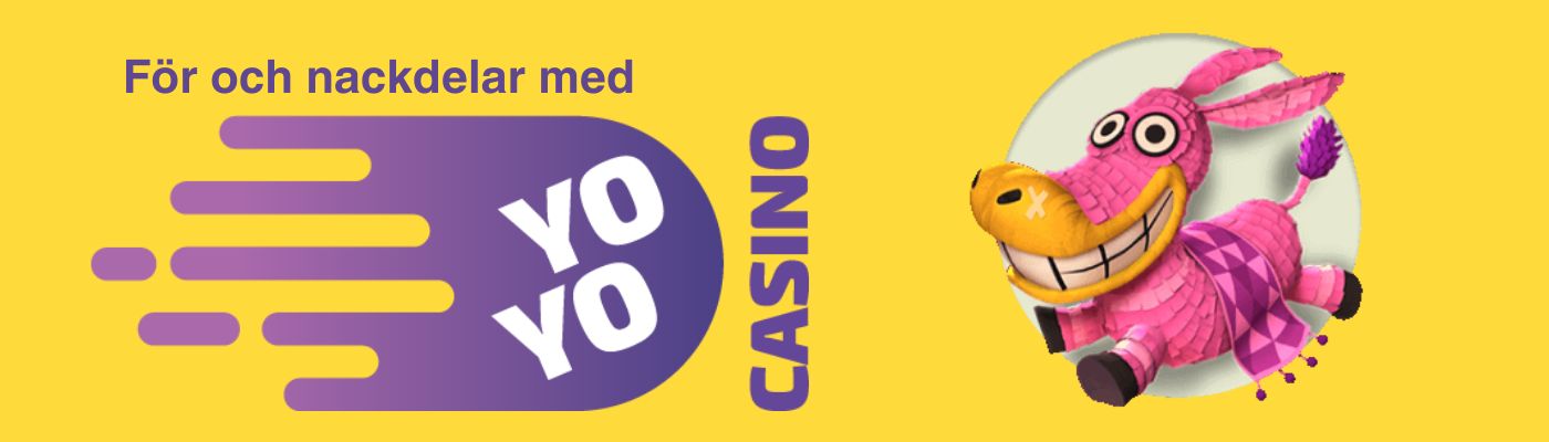 För- och Nackdelar med Yoyo Casino